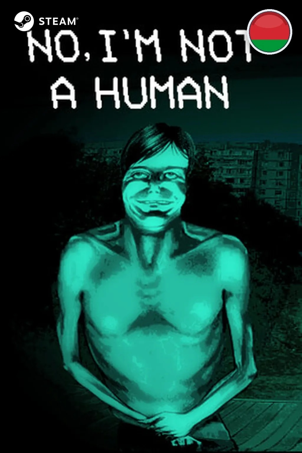 No, I'm not a Human — Беларусь
