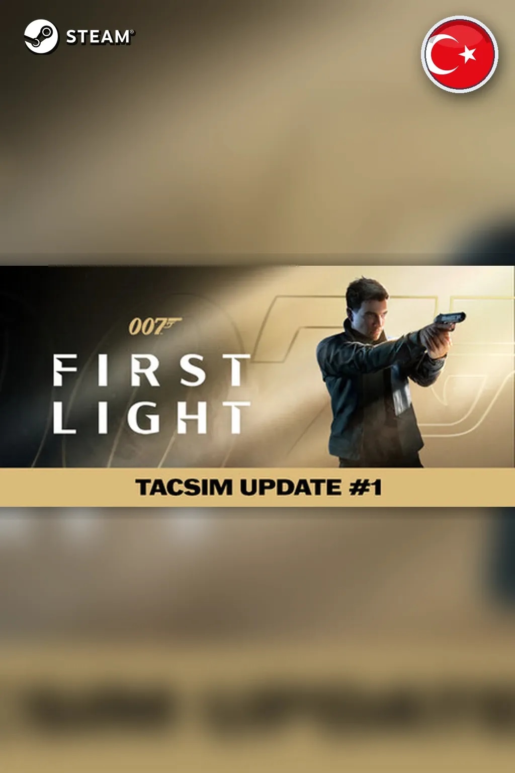 007 First Light — Турция